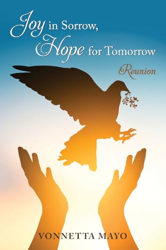 Joy in Sorrow, Hope for Tomorrow: Reunion von Gatekeeper Press