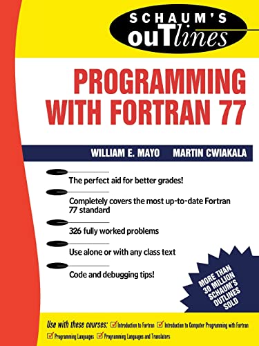 Schaum's Outline of Programming With Fortran 77 (Schaum's Outlines)