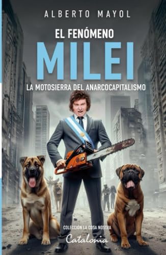 El fenómeno Milei