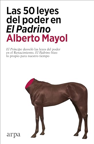 Las 50 leyes del poder en El Padrino von Arpa Editores