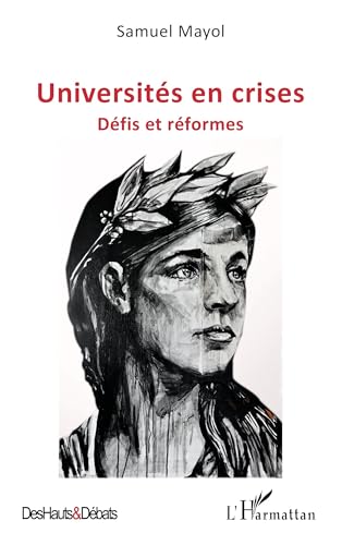 Universités en crises: Défis et réformes von Editions L'Harmattan