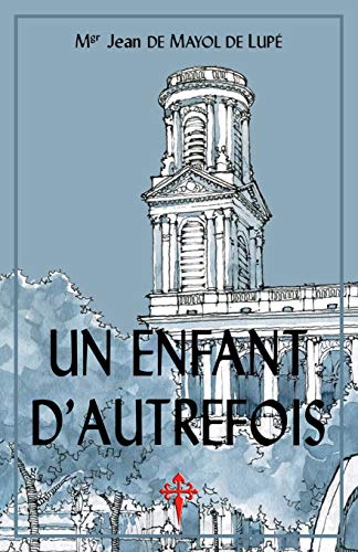 Un enfant d'autrefois von Reconquista Press