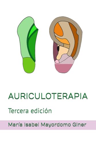 AURICULOTERAPIA: Tercera edición AURICULOTERAPIA: Tercera edición von agencia del ISBN
