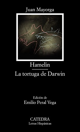 Hamelin ; La tortuga de Darwin (Letras Hispánicas) von Ediciones Cátedra