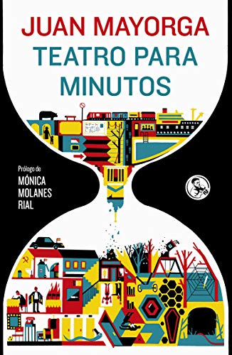 Teatro para minutos (Libros robados, Band 39) von EDICIONES LA UÑA ROTA (UDL)