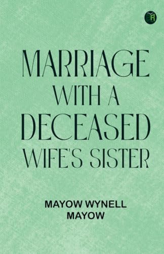 Marriage with a deceased wife's sister von Zinc Read