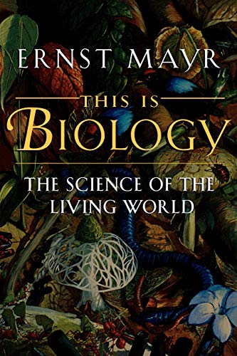 This Is Biology: The Science of the Living World