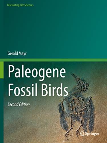 Paleogene Fossil Birds (Fascinating Life Sciences) von Springer