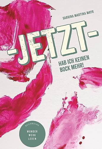 Jetzt hab ich keinen Bock mehr!