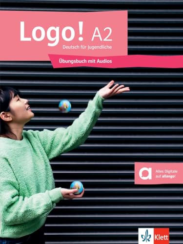 Logo! A2: Deutsch für Jugendliche. Übungsbuch mit Audios (Logo!: Deutsch für Jugendliche) von Klett Sprachen GmbH