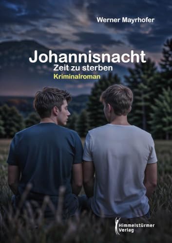 Johannisnacht: Zeit zu sterben