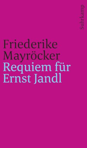 Requiem für Ernst Jandl Requiem für Ernst Jandl von Suhrkamp Verlag AG