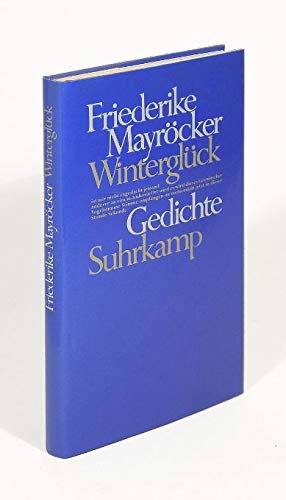 Winterglück: Gedichte 1981-1985 Winterglück: Gedichte 1981-1985