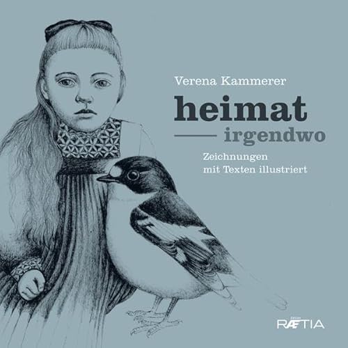 heimat irgendwo: Zeichnungen mit Texten illustriert heimat irgendwo: Zeichnungen mit Texten illustriert