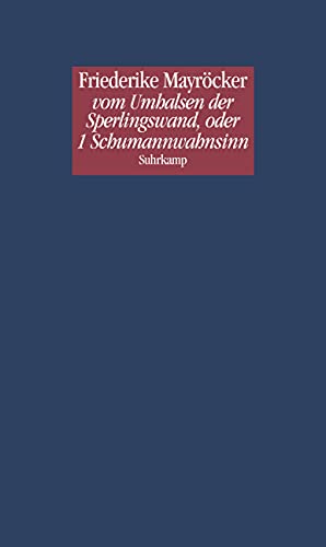 vom Umhalsen der Sperlingswand, oder 1 Schumannwahnsinn
