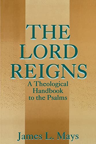 The Lord Reigns (Old Testament Library) von WESTMINSTER PR