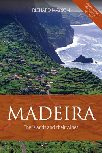 Madeira: The Islands and Their Wines (The Classic Wine Library) von Academie du Vin Library Ltd