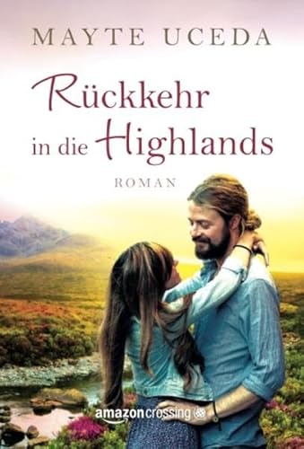 Rückkehr in die Highlands von Amazon Publishing