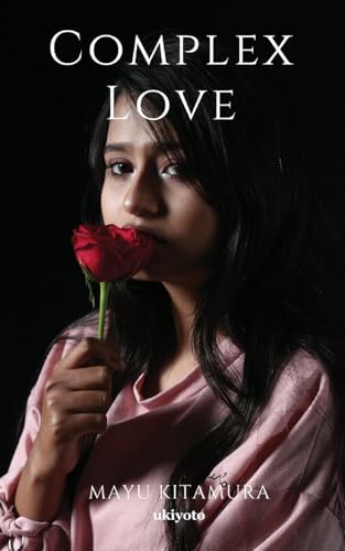 Complex Love von Ukiyoto Publishing