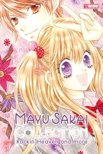 Mayu Sakai Collection - Rockin' Heaven & more: (Artbook) von TOKYOPOP