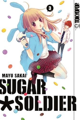 Sugar Soldier 03 von TOKYOPOP GmbH