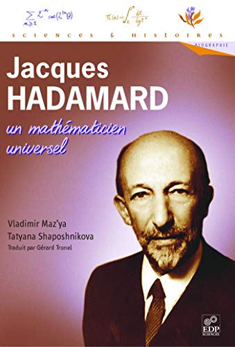 Jacques Hadamard, Un Mathematicien Universel: Un mathématicien universel