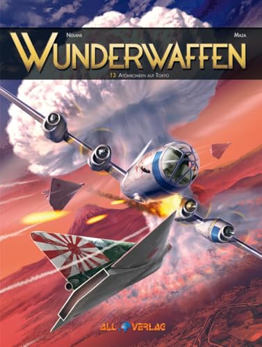 Wunderwaffen 13: Atombombe auf Tokyo von All Verlag