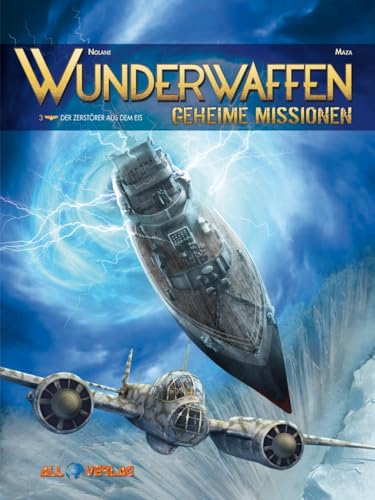 Wunderwaffen - Geheime Missionen 3: Die Zeitfalle von All Verlag