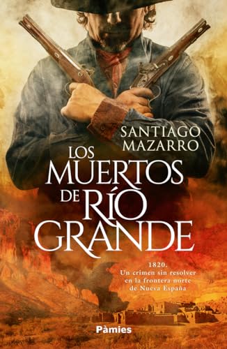 Los muertos de Río Grande (Histórica)