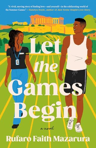 Let the Games Begin von Flatiron Books