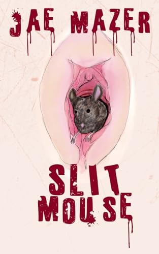Slit Mouse von Feathered Tentacle Press