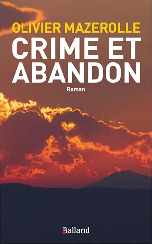 Crime et abandon von BALLAND