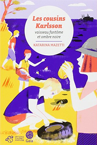 Les cousins Karlsson Tome 5 - Vaisseau fantôme et ombre noire