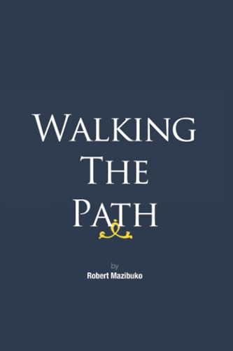 Walking the Path von RoseDog Books