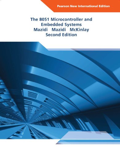 8051 Microcontroller and Embedded Systems, The: Pearson New International Edition von Pearson Education Limited