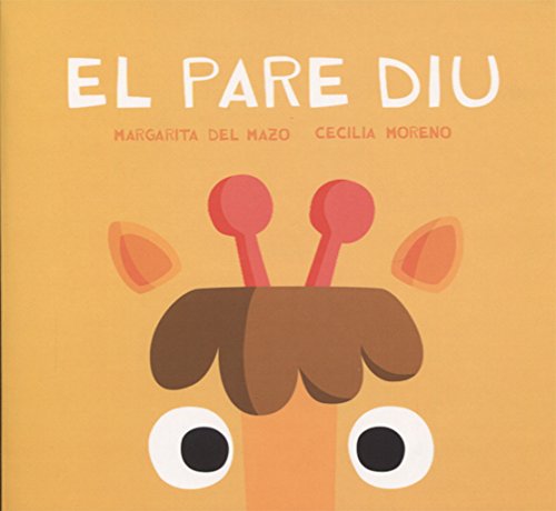 El pare diu (Miau de cartón) von Ediciones Jaguar