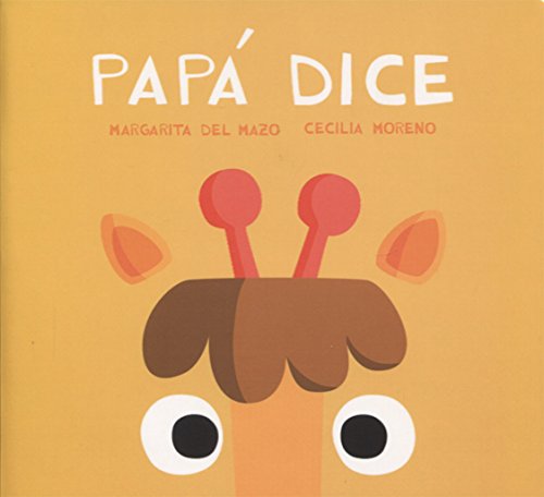 Papá dice (Miau de cartón) von Ediciones Jaguar