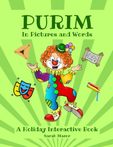 Purim in Pictures and Words: A Holiday Interactive Book