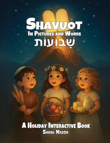 Shavuot in Pictures and Words: A Holiday Interactive Book von Independently published