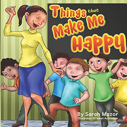 Things that Make Me Happy: Kids Picture Book Story About Feelings (Children's Bedtime Story Picture Book, Band 1)