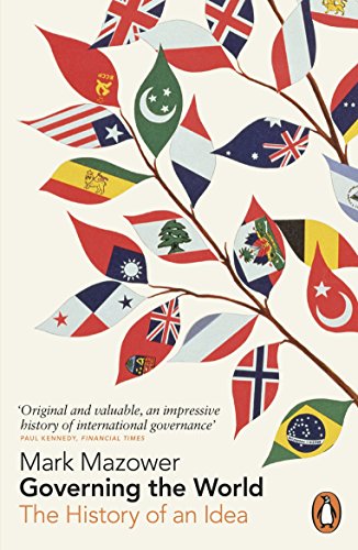 Governing the World: The History of an Idea von Penguin