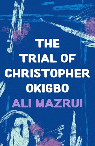 The Trial of Christoper Okigbo von Apollo