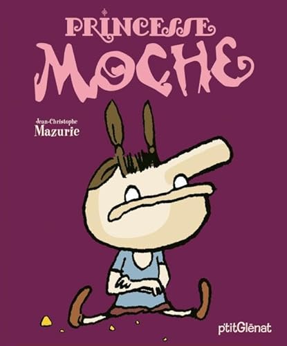 Princesse Moche von GLENAT JEUNESSE
