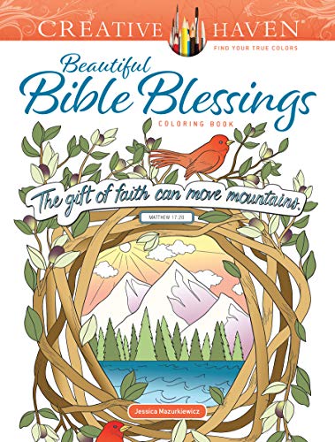 Creative Haven Beautiful Bible Blessings Coloring Book (Creative Haven Coloring Books)