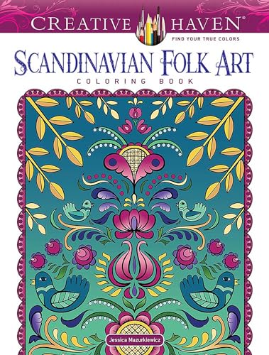 Creative Haven Scandinavian Folk Art Coloring Book (Creative Haven Coloring Books)