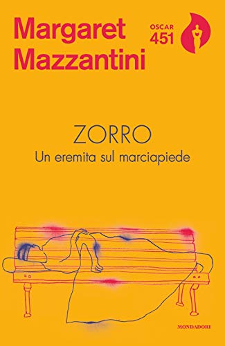 Zorro. Un eremita sul marciapiede (Oscar 451) von Mondadori