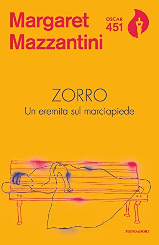 Zorro. Un eremita sul marciapiede (Oscar 451)