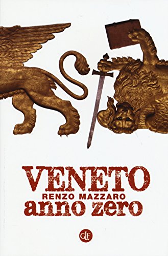 Veneto anno zero von Laterza