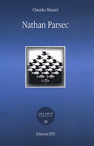 Nathan Parsec (Incipit. Piccola biblioteca di narrativa) von Edizioni ETS