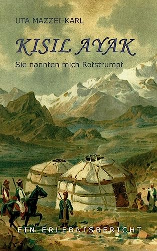 Kisil Ayak: Sie nannten mich Rotstrumpf von tredition